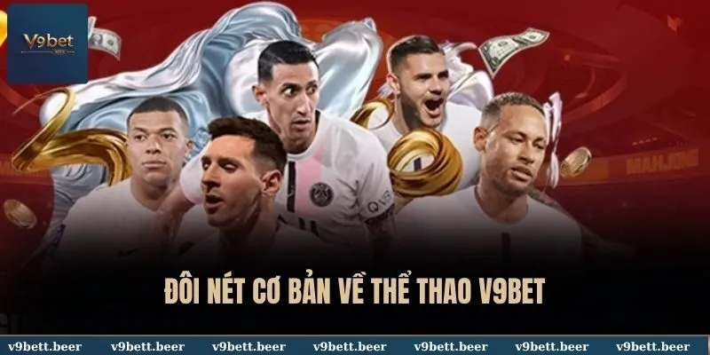 Thể Thao 1 Đôi nét cơ bản về thể thao V9BET