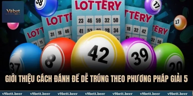 Cách Đánh Đề Dễ Trúng Thắng Lớn Cho Tân Thủ Tại V9bet 4 Giới thiệu cách đánh đề dễ trúng theo phương pháp giải 5
