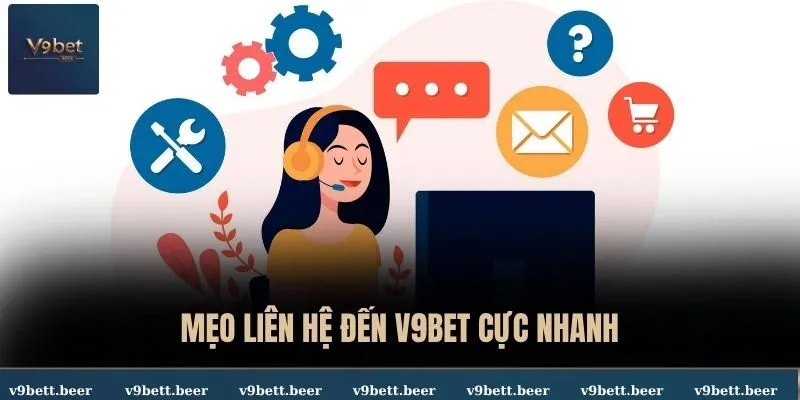 Gợi ý bạn cách liên hệ V9BET trong thời gian ngắn