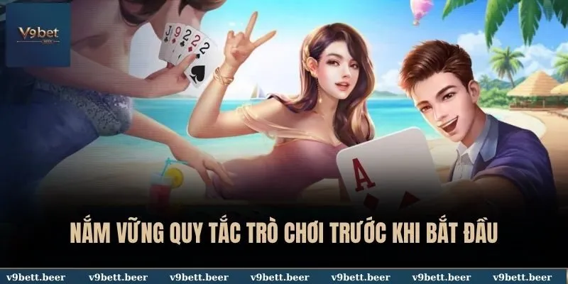 Nắm vững quy tắc trò chơi trước khi bắt đầu tại V9BET